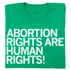 Abortion Rights Are Human Rights Green