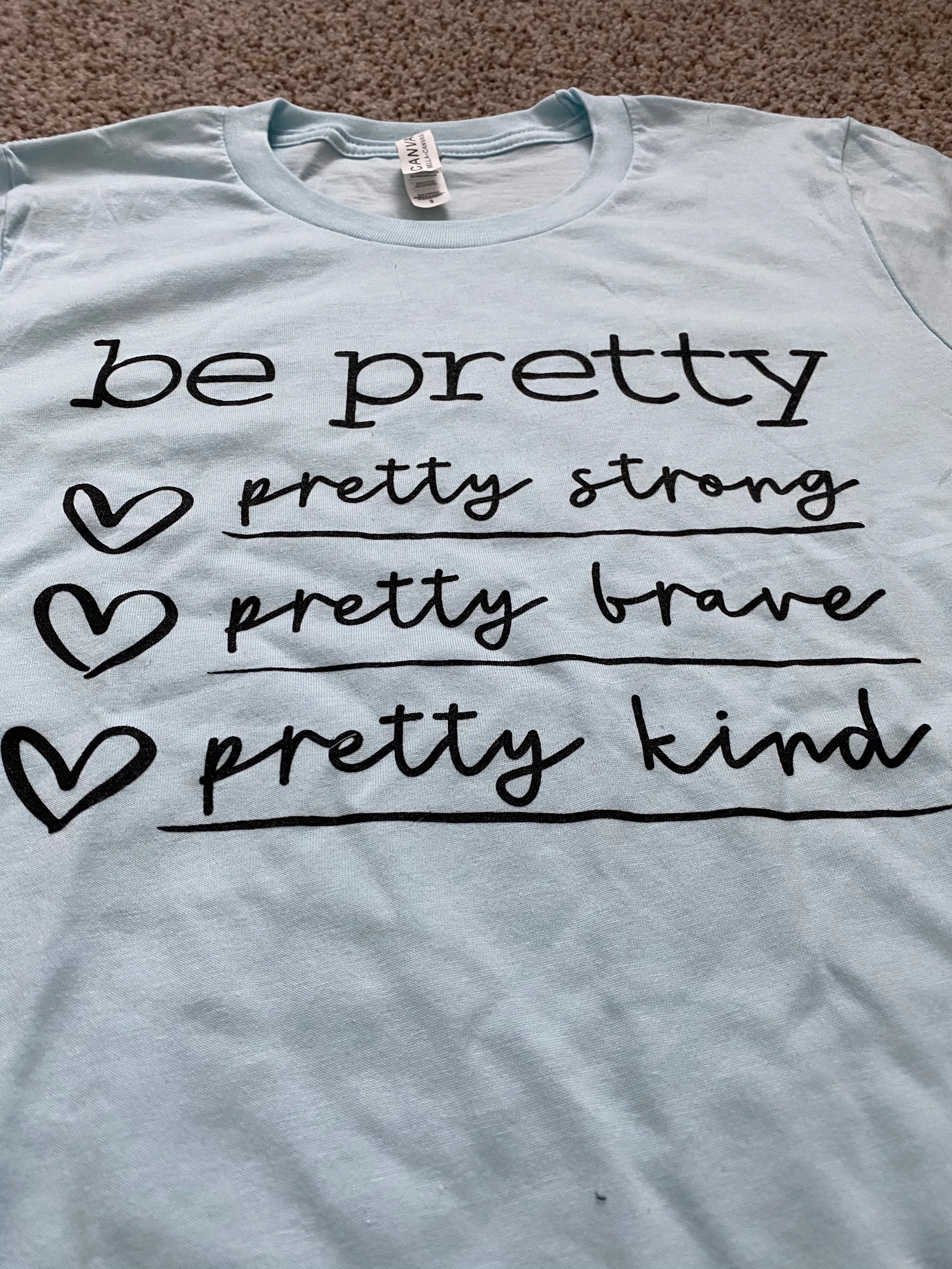 Be pretty tee